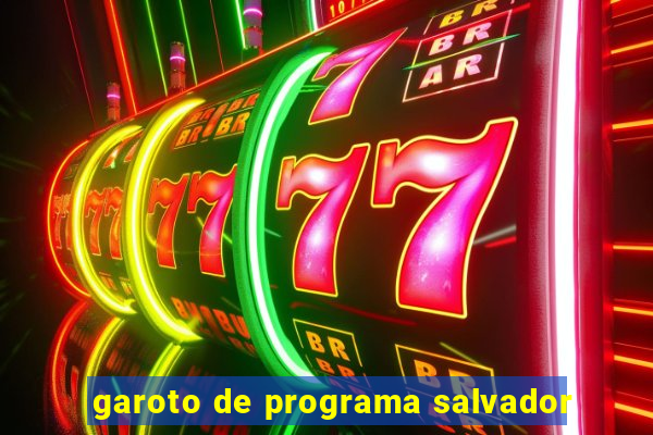 garoto de programa salvador